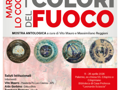 Nell’ex Chiesa dei Santi Crispino e Crispiniano a Palermo “I colori del fuoco”, antologica di Mario Lo Coco a cura di Vito Mauro e Massimiliano Reggiani