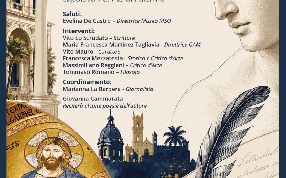 Nella Cappella dell’Incoronata la presentazione del libro “Poesia e Arte nei Musei di Palermo” di Jovanni Frusteri
